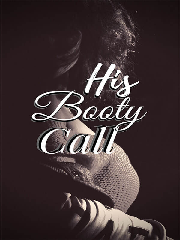 His Booty Call