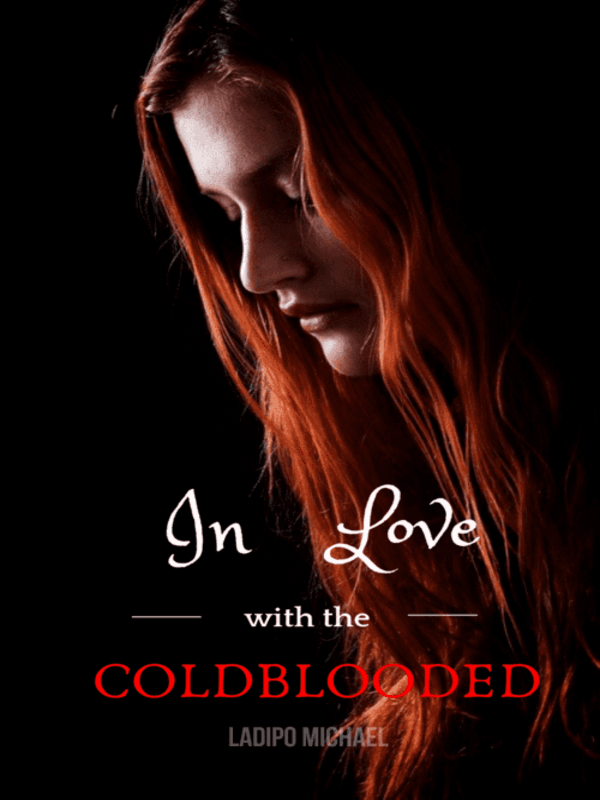 In Love With The Coldblooded