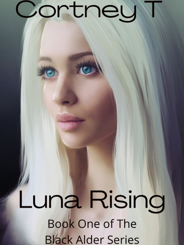 Luna Rising, Book One Of The Black Alder Series