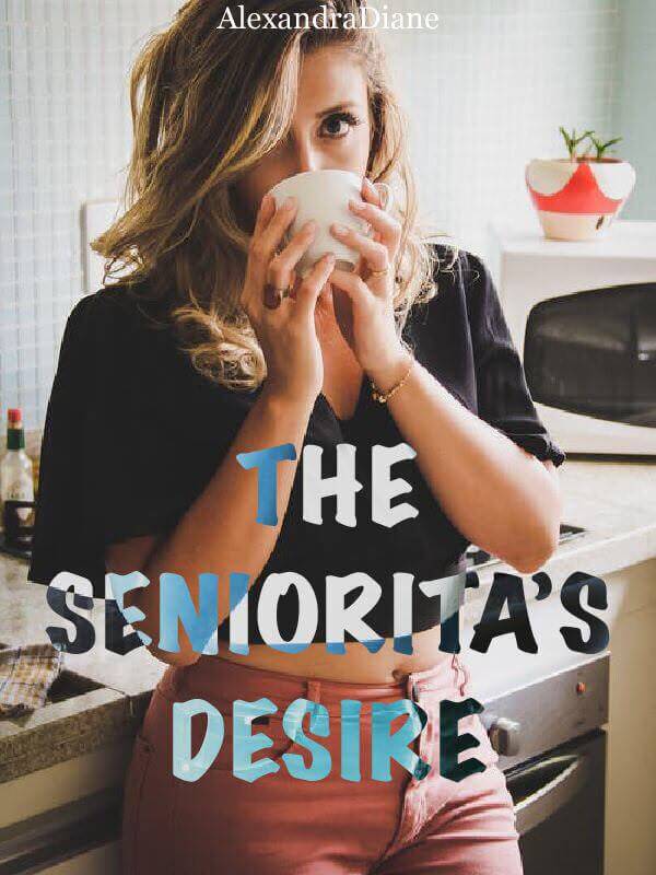 The SeñOrita's Desire