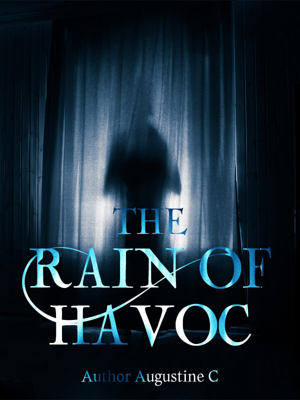 The Rain Of Havoc