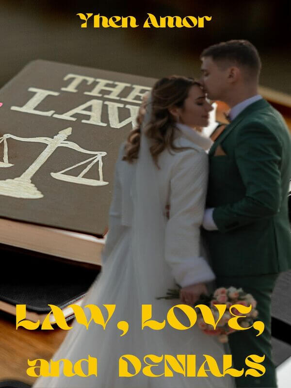 Law, Love, And Denials