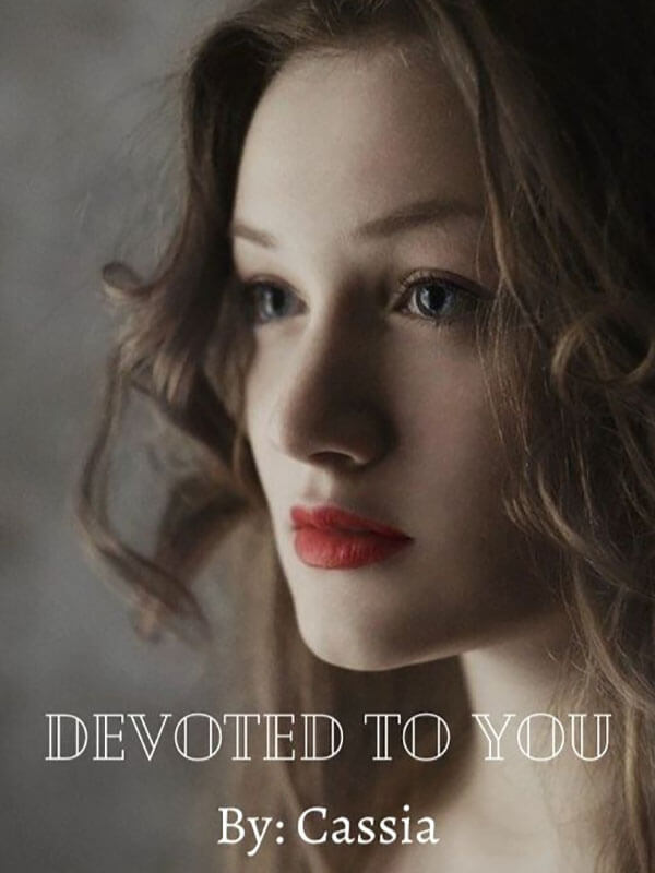 Devoted To You