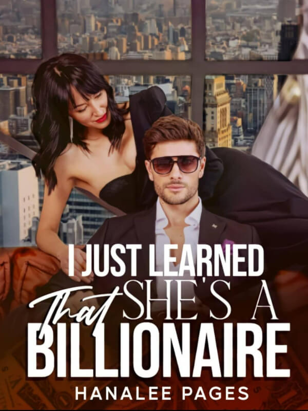 I Just Learned That She's A Billionaire