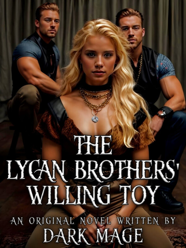 The Lycan Brothers' Willing Toy