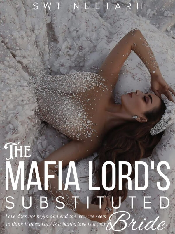 The Mafia Lord's Substituted Bride