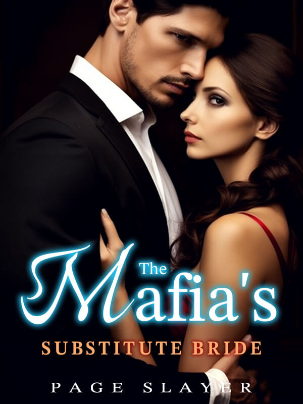 The Mafia's Substitute Bride
