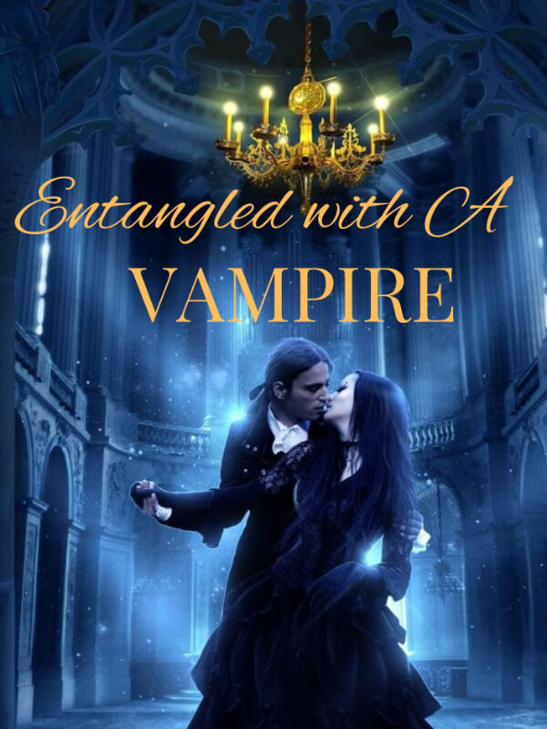 Entangled With A Vampire