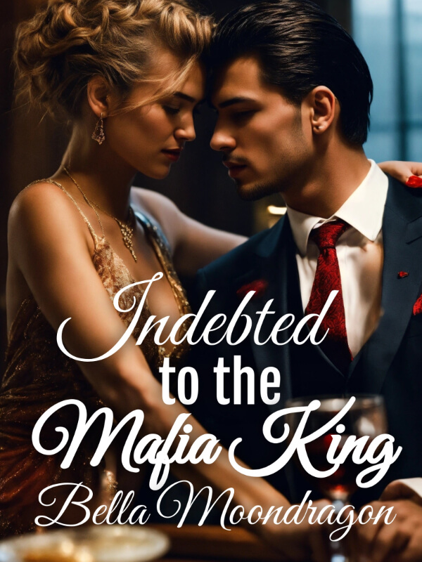 Indebted To The Mafia King