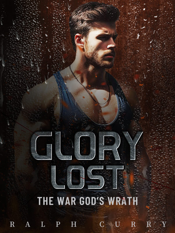 Glory Lost: The War God’s Wrath