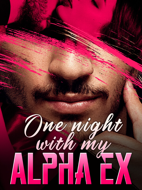 One Night With My Alpha Ex