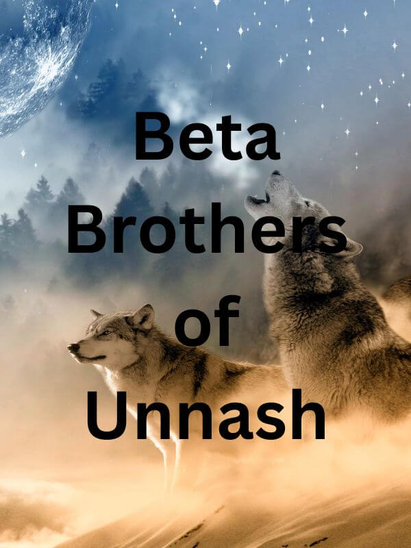 Beta Brothers Of Unnash