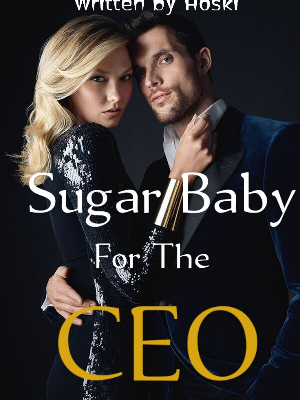 A Sugar Baby For The CEO