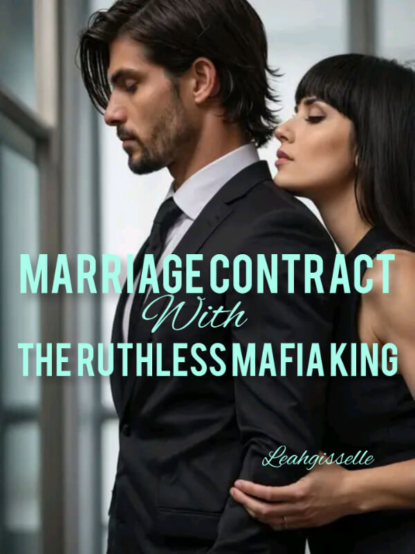 Marriage Contract With The Ruthless Mafia King