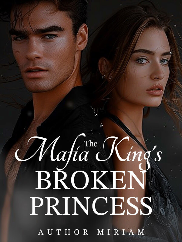 The Mafia King's Broken Princess