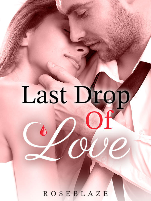Last Drop Of Love