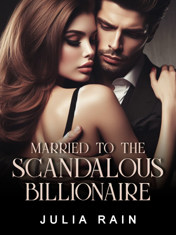 Married To The Scandalous Billionaire