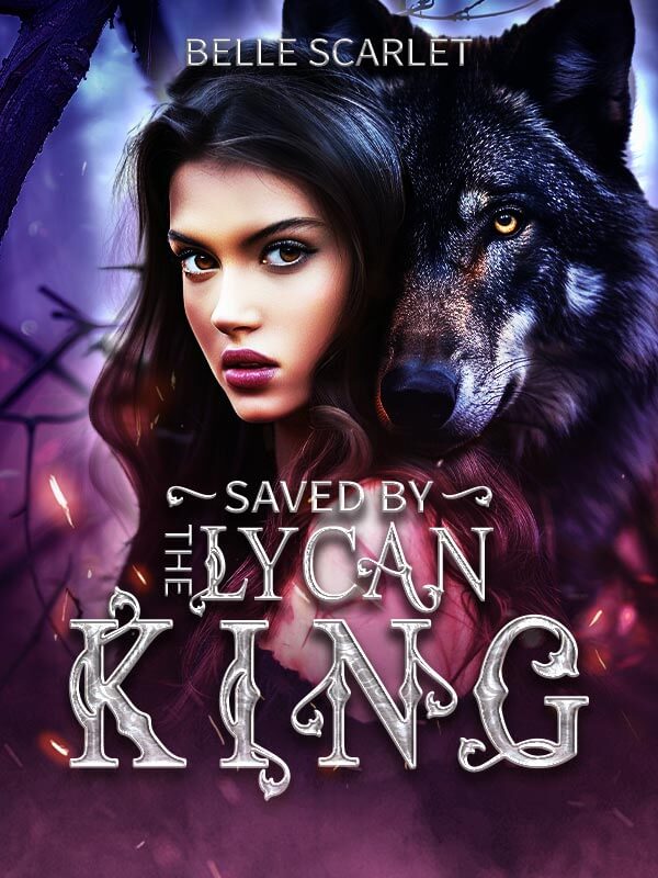 Saved By The Lycan King