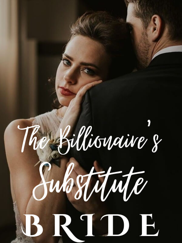 The Billionaire's Substitute Bride