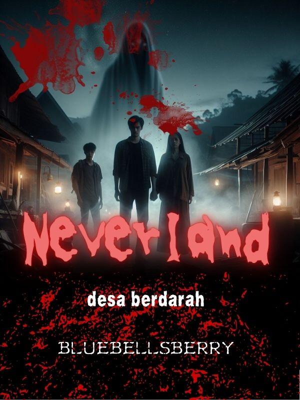 Neverland (The Bloody Village)