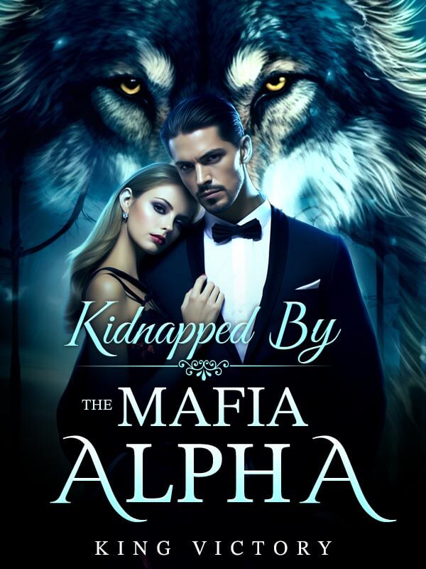 Kidnapped By The Mafia Alpha