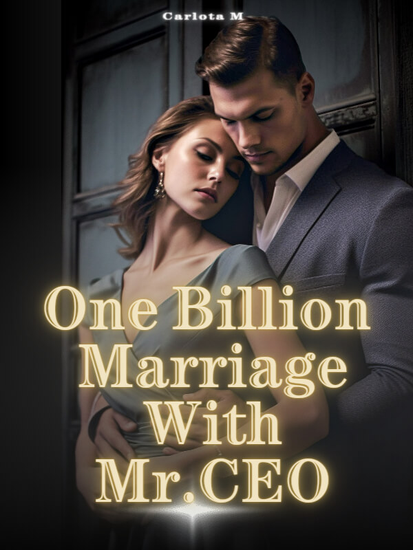 One Billion Marriage With Mr. CEO