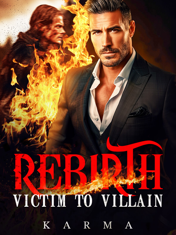 Rebirth: Victim To Villain