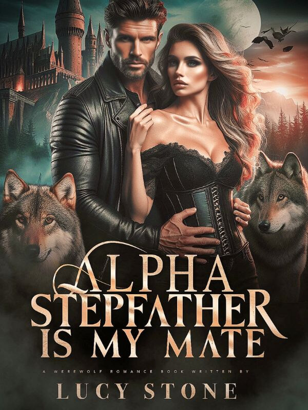 Alpha Stepfather Is My Mate
