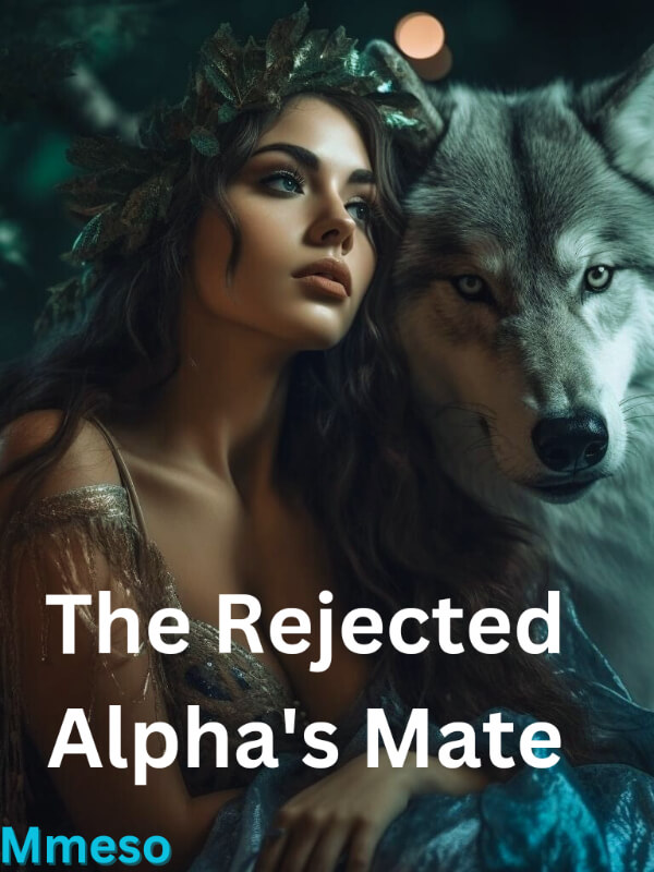 The Rejected Alpha's Mate