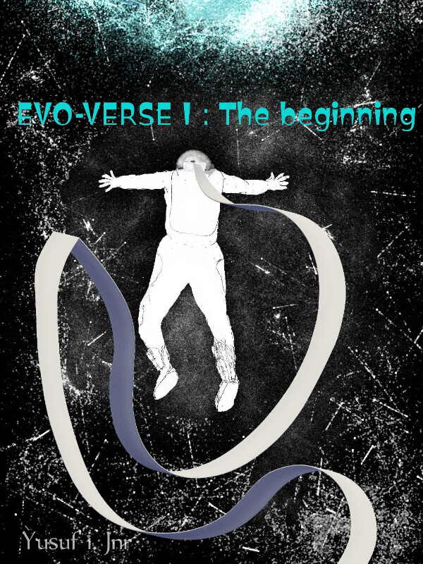 Evo-verse 1: The Beginning