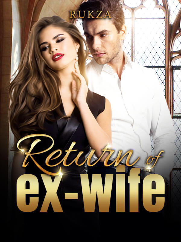 Return Of Ex-wife