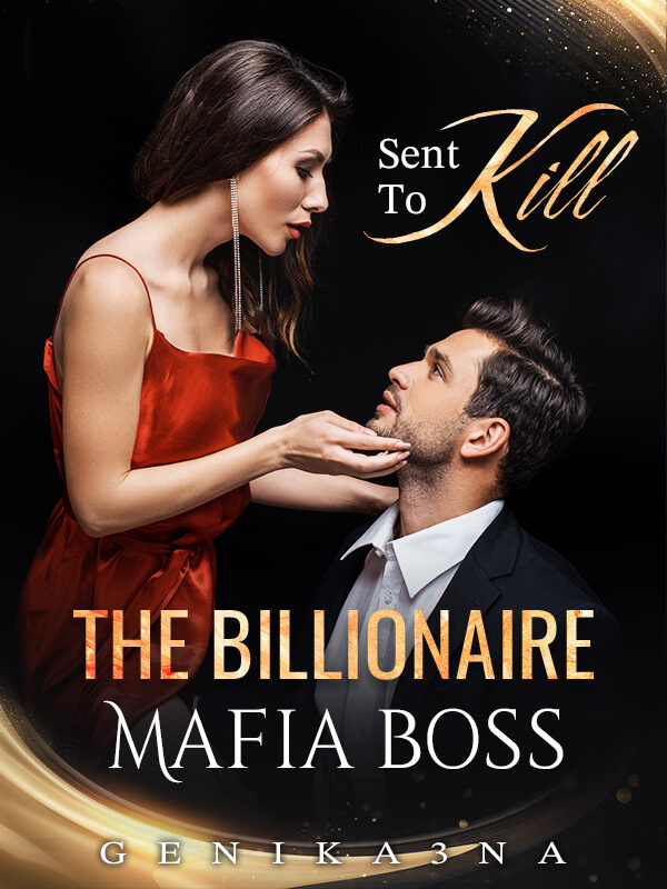 Sent To Kill The Billionaire Mafia Boss