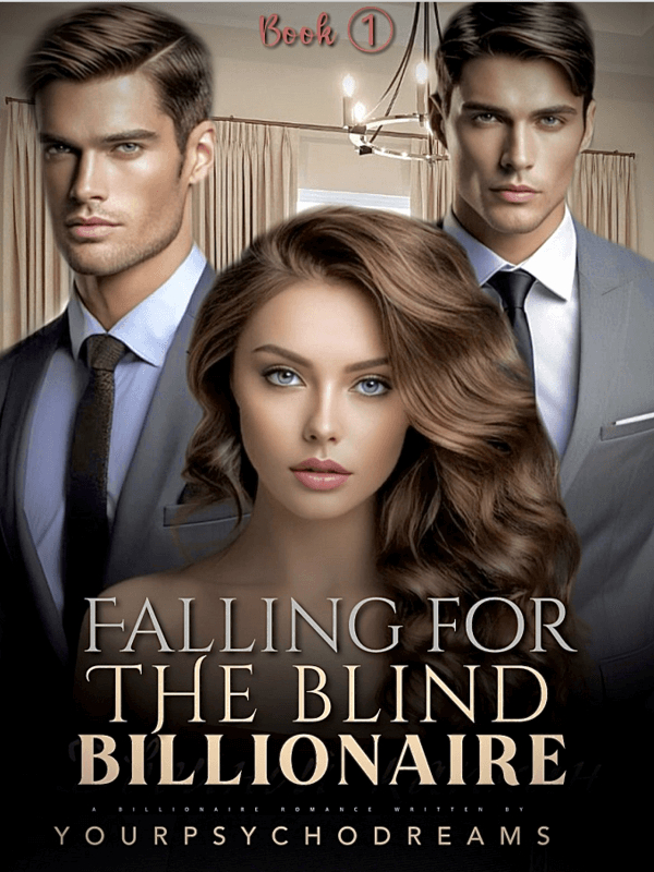 Falling For the Blind Billionaire (Book 1)