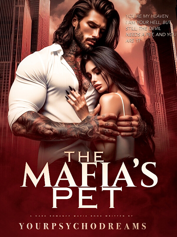 The Mafia's Pet