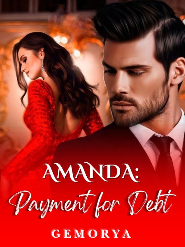 Amanda: Payment For Debt