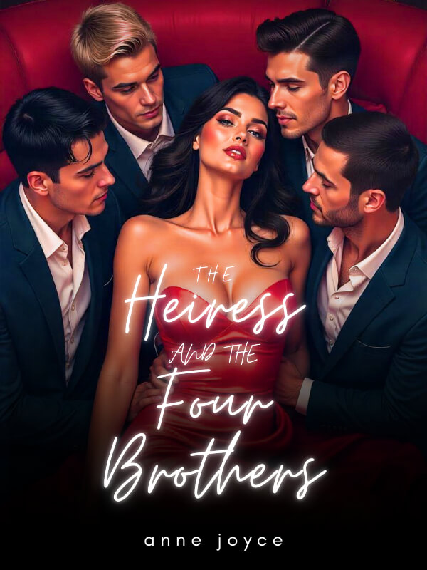 The Heiress And The Four Brothers