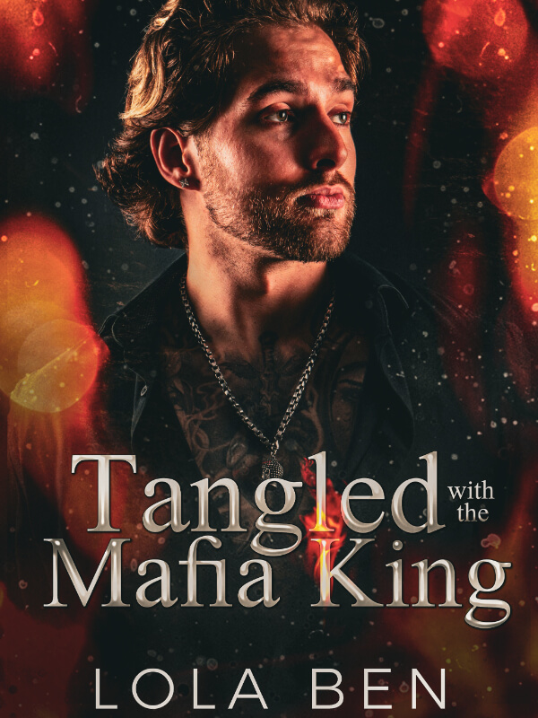 Tangled With The Mafia King