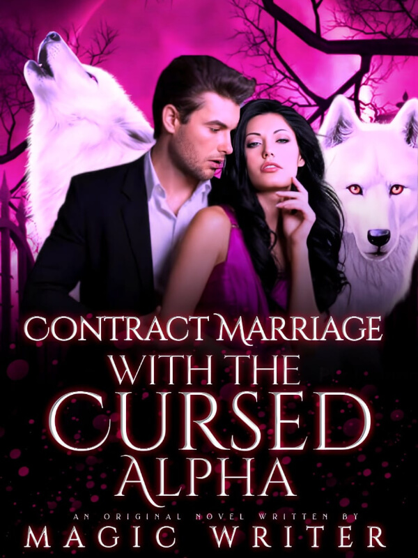 Contract Marraige With The Cursed Alpha