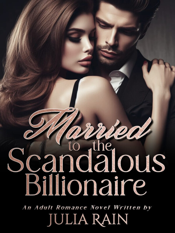 Married To The Scandalous Billionaire