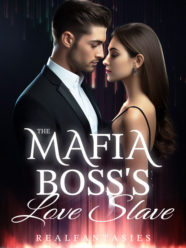 The Mafia Boss's Love Slave