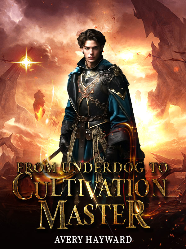 From Underdog to Cultivation Master