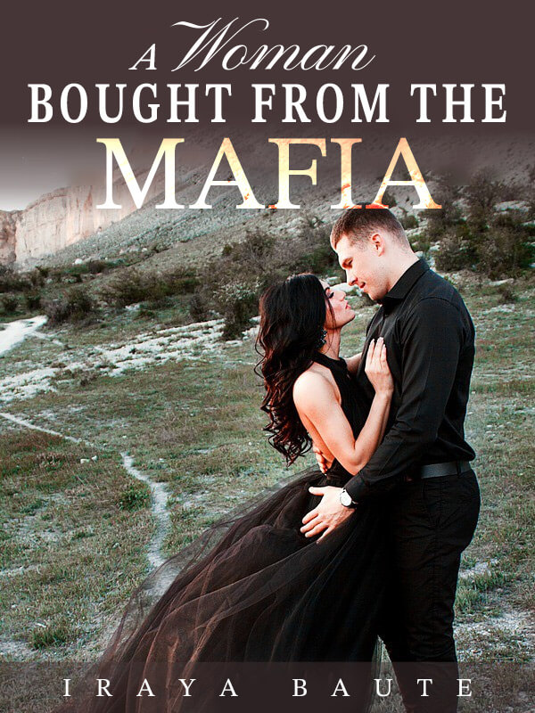 A Woman Bought from The Mafia