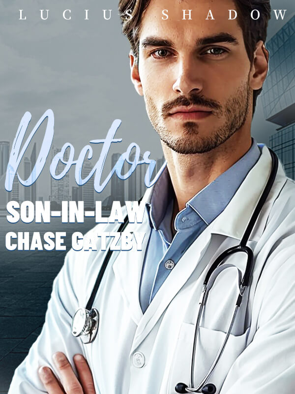 Doctor Son-in-law Chase Gatzby