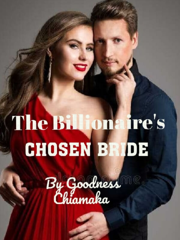 The Billionaire's Chosen Bride