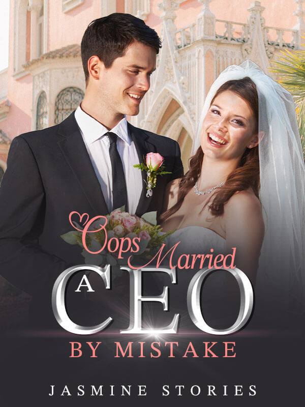 Oops, Married A CEO By Mistake