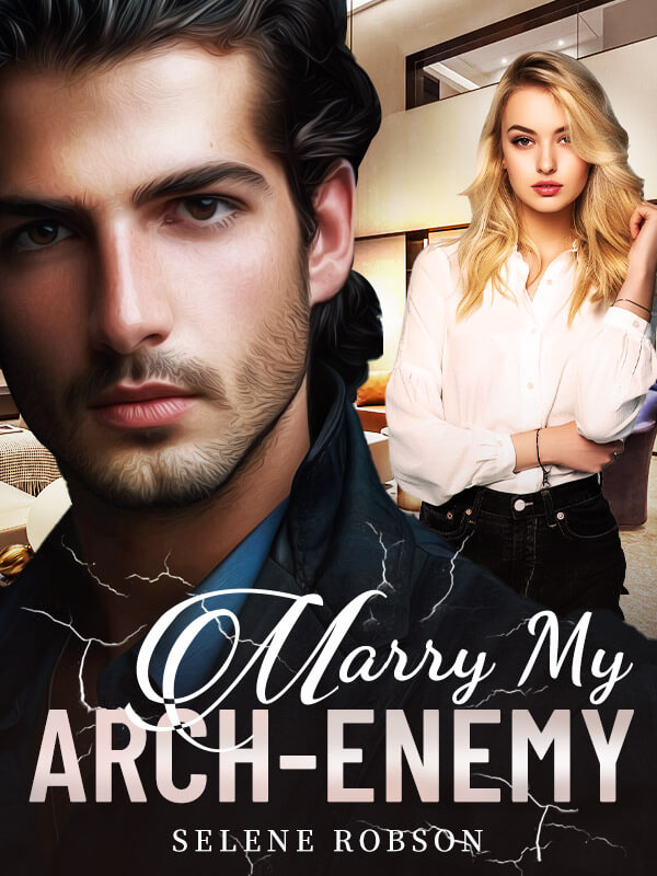 Marry My Arch-Enemy