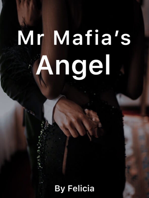 Mr Mafia's Angel