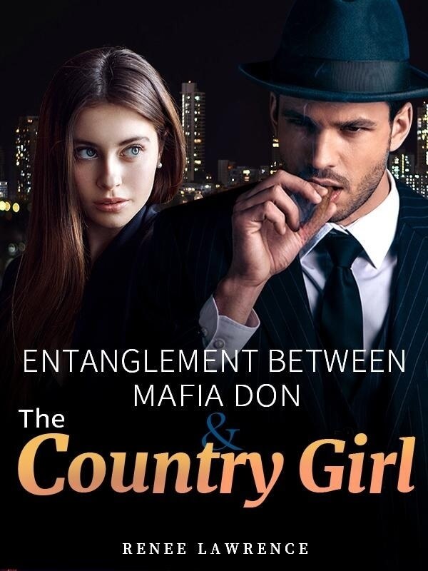 Entanglement Between Mafia Don & The Country Girl