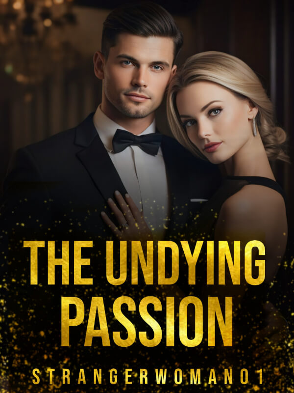 The Undying Passion