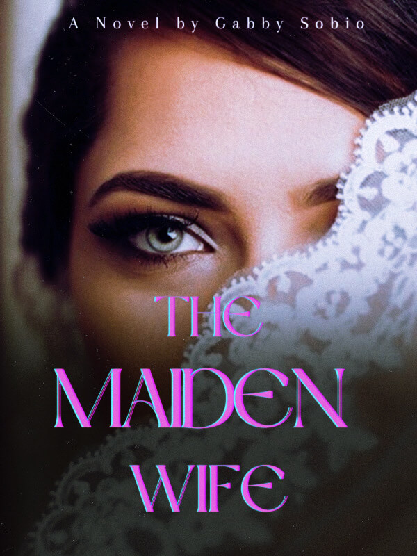 The Maiden Wife